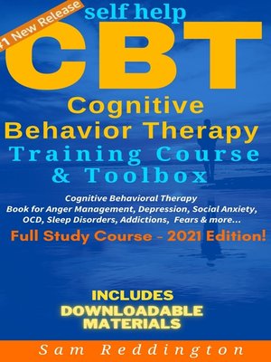 cover image of Self Help CBT Cognitive Behavior Therapy Training Course & Toolbox